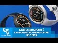 Moto 360 Sport é Lançado No Brasil Por R 1 999