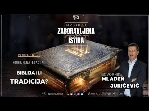 1. BIBLIJA ILI TRADICIJA /// Mladen Juričević