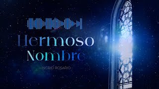 Hermoso Nombre | Ingrid Rosario Ft. Coro Lakewood en Español (Visualizer Oficial)