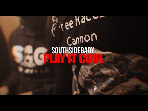 SouthsideBaby - Play It Cool