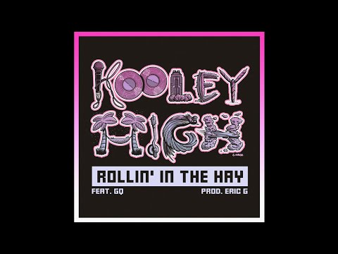 Kooley High - Rollin In The Hay