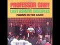 PROFESSOR GRIFF - The word of god Griff on duty