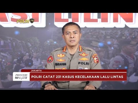 PRESISI UPDATE: OPERASI LILIN HARI KE 9, POLRI CATAT 231 KASUS KECELAKAAN LALU LINTAS 30/12/24 17.00