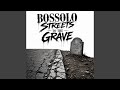 Streets To The Grave