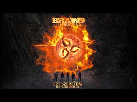 BRAINS - EZT SZERETEM (feat. Likó Marcell)