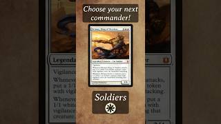 Commander selector 16: Mono W Soldiers! #mtg