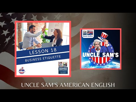 BUSINESS Lesson 18: Business Etiquette (Book Five: Business English)
