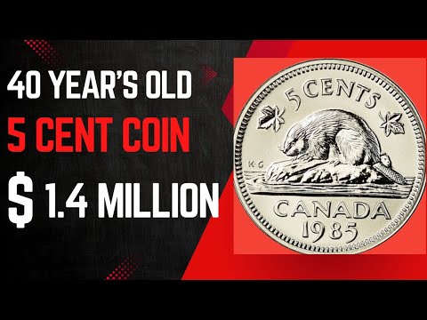 1985 5 CENT CANADA WORTH IN MILLION DOLLARS.