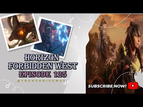 Horizon Forbidden West Gameplay Fighting with Final Boss | EPISODE 125