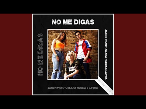 No me digas (feat. Lavra)