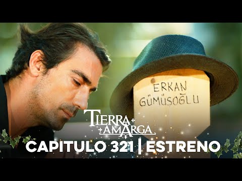 Tierra Amarga - Estreno 321