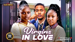 VIRGINS INLOVE (UCHECHI TREASURE OKONKWO, ANGEL UNIGWE, CLINTON JOSHUA) Latest Nigerian Movie 2025