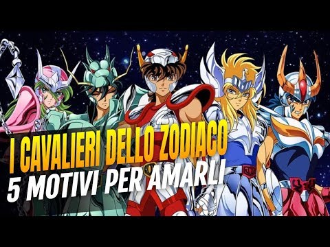 I Cavalieri dello Zodiaco - 5 motivi per amarli sempre e comunque