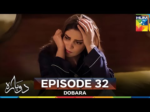 Dobara Episode 32