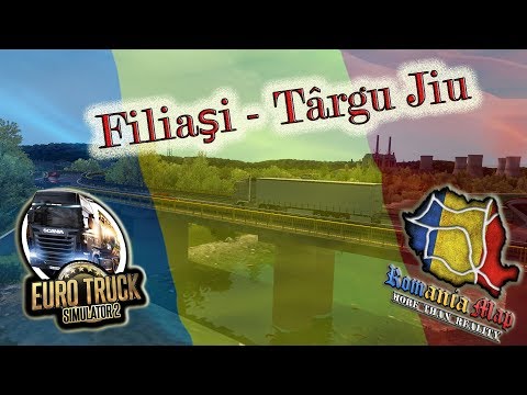 ☆ETS2☆Romania Map by Alexandru Team☆Filiaşi---Târgu Jiu☆