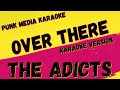 THE ADICTS ✴ OVER THERE ✴ KARAOKE INSTRUMENTAL ✴ PMK