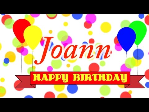Happy Birthday Joann Song