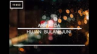 Download lagu Hujan Bulan Juni - Ari Reda (Unofficial Video Lyric) mp3 Download lagu Hujan Bulan Juni - Ari Reda (Unofficial Video Lyric) mp3
