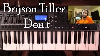 Piano Lesson | Bryson Tiller | Don't