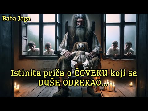 JEZIVA ISTINITA PRIČA "SAVA VEŠTAC" - BABA JAGA PRIČA IZ SRBIJE