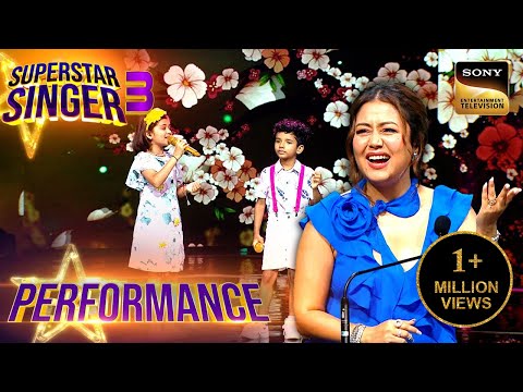 Superstar Singer S3 | 'Dekho Maine' पर इस नन्हीं जोड़ी की Performance ने कर दिया कमाल | Performance