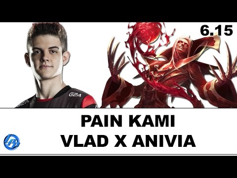 Pain Kami - Vladimir vs Anivia - [6.15]