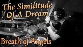 Neal Morse - Breath of Angels - The Similitude of a Dream | DRUM COVER by Mathias Biehl