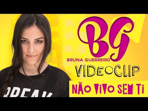 BRUNA GUERREIRO - Não Vivo Sem Ti (OFFICIAL VIDEO)