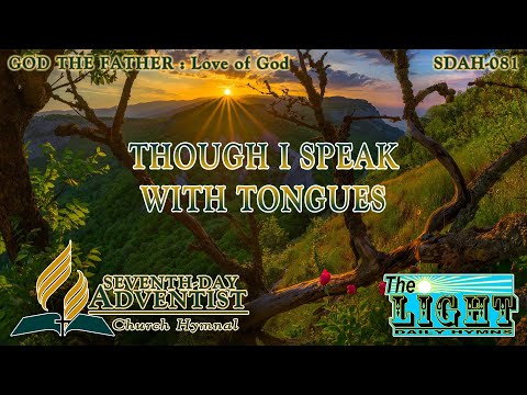 Though I Speak With Tongues - Hymn No. 081 | SDA Hymnal | Instrumental | Lyrics