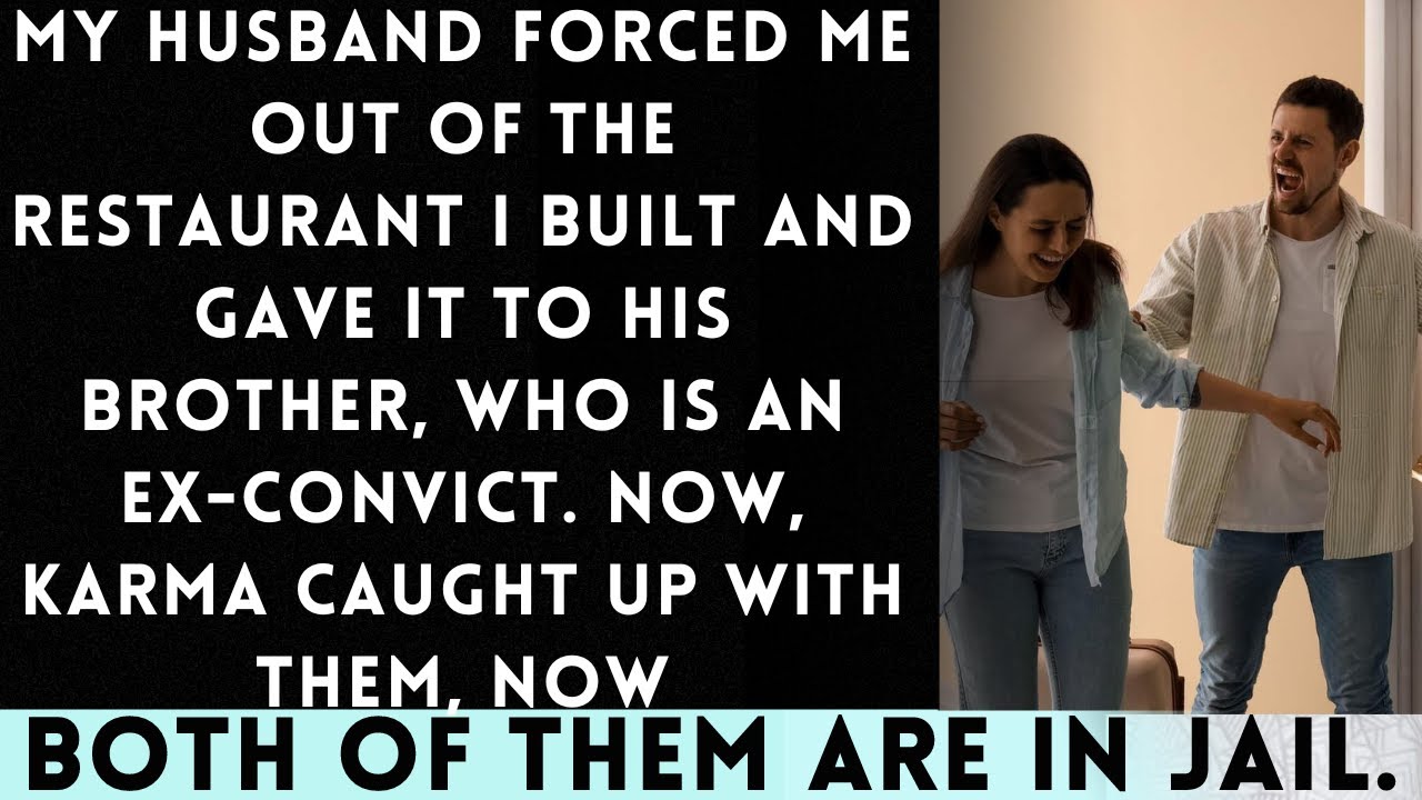 My Husband Forcefully Pushed Me Out of the Restaurant I Built and Gave It to His Ex-Convict Brother