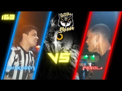 (TCHONCHOMEROU😘) Chakauly vs Pérola - 1ª Fase | Batalha do Skinão - 163ª Edição