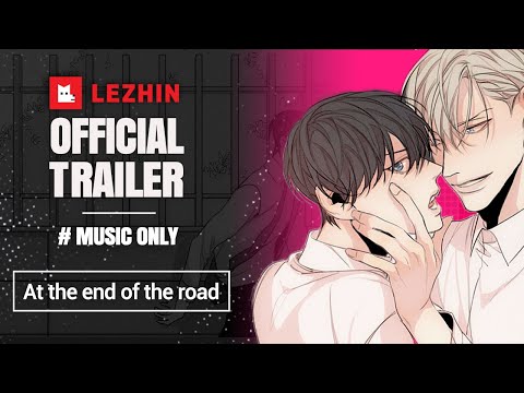 At the End of the Road (Music ONLY ver.) | BL Webtoon Trailer - Lezhin Comics