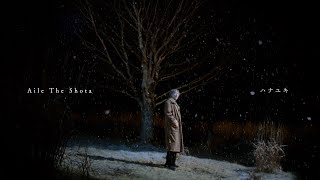 Download lagu Aile The Shota / ハナユキ (Prod. UTA, LOAR) - Video- mp3