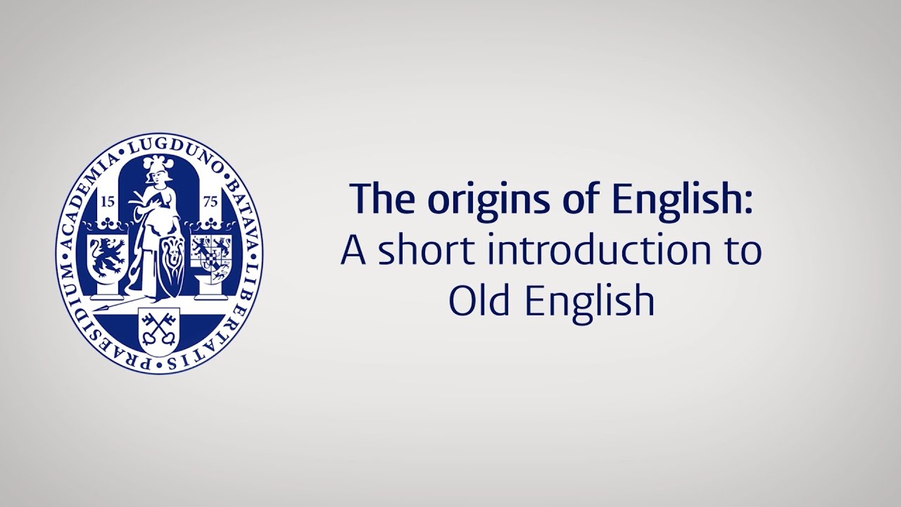 The origins of English: A short introduction to Old English