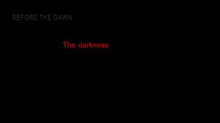 Before the Dawn - Last Song [Lyrics in Video]