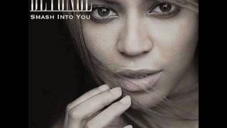 SMASH INTO YOU- BEYONCE KNOWLES