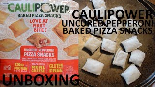 Unboxing Caulipower Uncured Pepperoni Baked Pizza Snacks