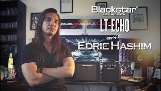 Video thumbnail for Blackstar LT Echo with Edrie Hashim (Part 1 - LT-Echo 10) by CKMusicOnline