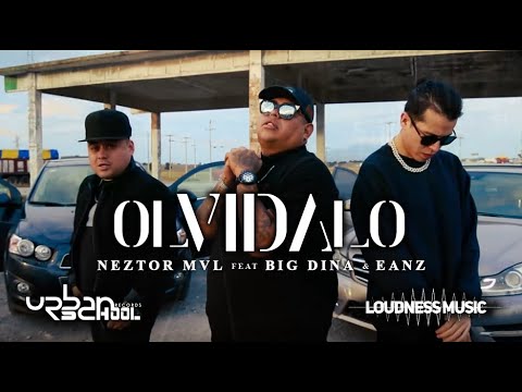 OLVIDALO 😈🙈 /// Neztor MVL feat. Big Dina, Eanz
