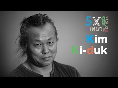 KIM KI-DUK - 5 Minuti x 1 Regista - Ep.1