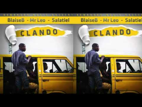 Blaise B - CLANDO ft. Mr Leo, Salatiel (Audio)