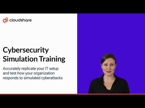 Cybersecurity Simulation Training - CloudShare
