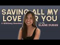 Saving All My Love For You - (c) Whitney Houston | Elaine Duran Covers