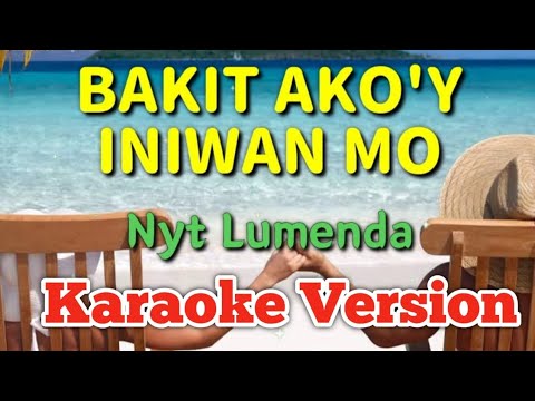 "𝘽𝘼𝙆𝙄𝙏 𝘼𝙆𝙊'𝙔 𝙄𝙉𝙄𝙒𝘼𝙉 𝙈𝙊" - Nyt Lumenda |  𝐊𝐀𝐑𝐀𝐎𝐊𝐄 HD Version (Original Song)