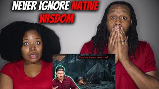 NEVER IGNORE NATIVE WISDOM (Mr Ballen Reaction) | The Demouchets REACT