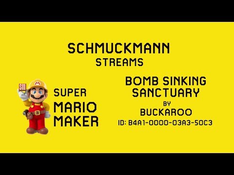 Bomb Sinking Sanctuary by Buckaroo - Super Mario Maker