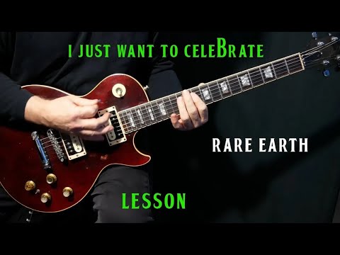 how to play "I Just Want To Celebrate" on guitar by Rare Earth | guitar lesson tutorial