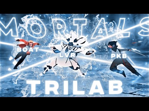 Mortals ~ Trillab [AMV/EDIT]