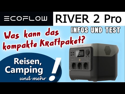 EcoFlow RIVER 2 Pro | Beste tragbare Powerstation unter 1 kWh | Vorstellung und Test | Camping