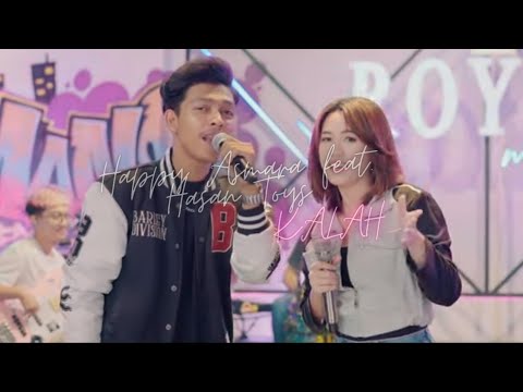 Lirik dan Terjemahan Bahasa Indonesia | HAPPY ASMARA FT HASAN TOYS - KALAH